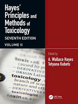 Hayes' Principles and Methods of Toxicology