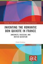 Inventing the Romantic Don Quixote in France