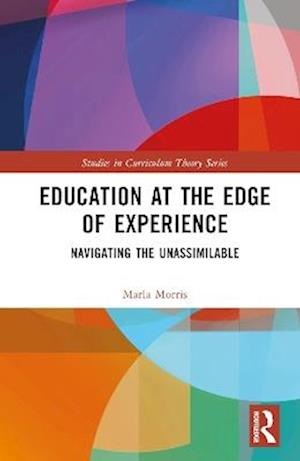 Education at the Edge of Experience