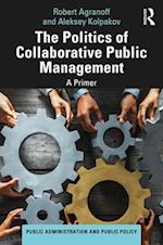 The Politics of Collaborative Public Management