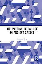The Poetics of Failure in Ancient Greece