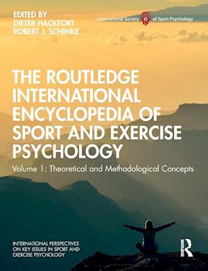 The Routledge International Encyclopedia of Sport and Exercise Psychology