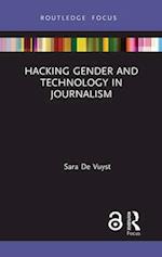 Hacking Gender and Technology in Journalism