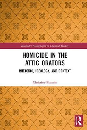 Homicide in the Attic Orators