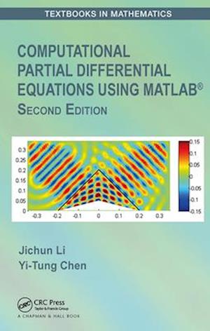 Computational Partial Differential Equations Using MATLAB®