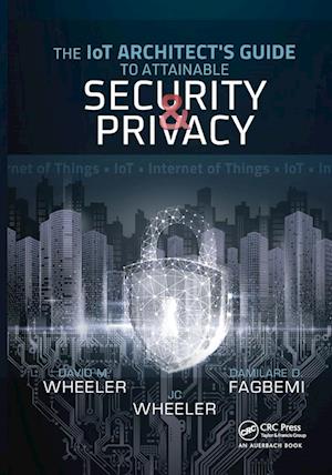 The IoT Architect's Guide to Attainable Security and Privacy