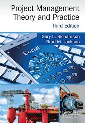 Project Management Theory and Practice, Third Edition