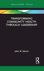 Transforming Community Health through Leadership