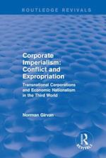 Corporate imperialism: Conflict and expropriation