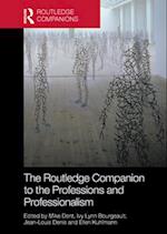 The Routledge Companion to the Professions and Professionalism