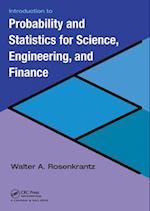 Introduction to Probability and Statistics for Science, Engineering, and Finance