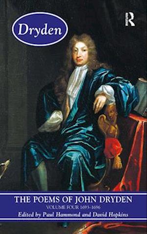 The Poems of John Dryden: Volume Four