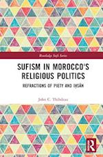 Sufism in Morocco's Religious Politics