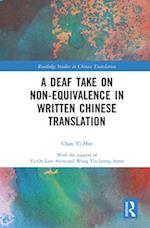 A Deaf Take on Non-Equivalence in Written Chinese Translation