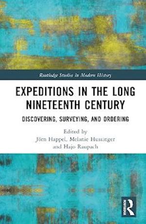 Expeditions in the Long Nineteenth Century