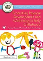 Promoting Physical Development and Activity in Early Childhood