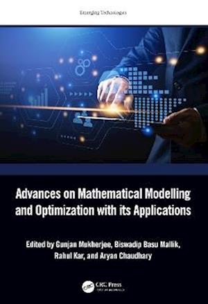 Advances on Mathematical Modelling and Optimization with Applications