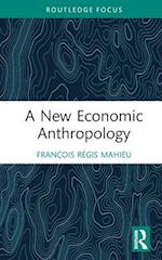 A New Economic Anthropology