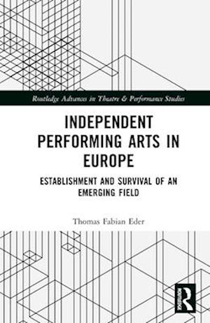 Independent Performing Arts in Europe