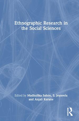 Ethnographic Research in the Social Sciences