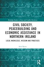 Civil Society, Peacebuilding and Economic Assistance in Northern Ireland