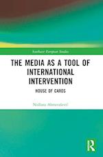 The Media as a Tool of International Intervention