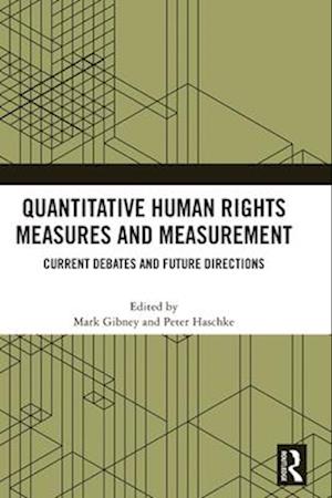 Quantitative Human Rights Measures and Measurement