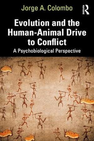 Evolution and the Human-Animal Drive to Conflict