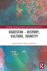 Dagestan - History, Culture, Identity