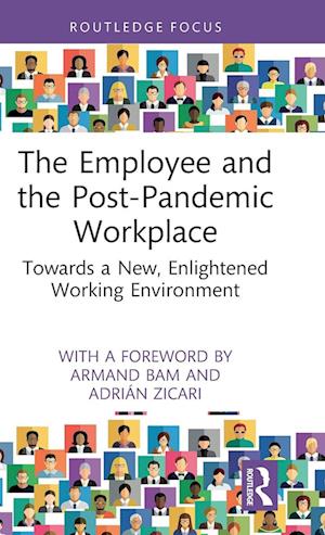 The Employee and the Post-Pandemic Workplace