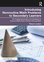 Introducing Nonroutine Math Problems to Secondary Learners