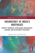 Insurgency in India's Northeast