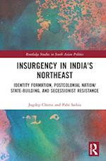 Insurgency in India's Northeast