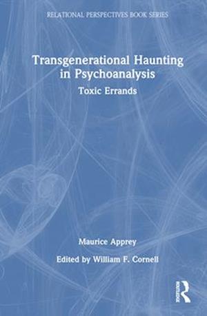 Transgenerational Haunting in Psychoanalysis