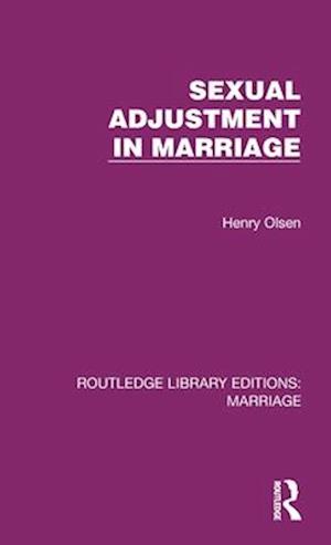 Sexual Adjustment in Marriage