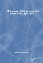 Self-Assessment for Vascular and Endovascular Specialists