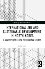 International Aid and Sustainable Development in North Korea