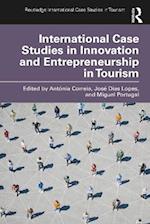 International Case Studies in Innovation and Entrepreneurship in Tourism