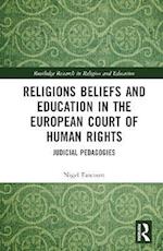 Religions Beliefs and Education in the European Court of Human Rights