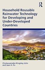 Household Reusable Rainwater Technology for Developing and Under-Developed Countries