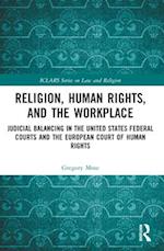 Religion, Human Rights, and the Workplace