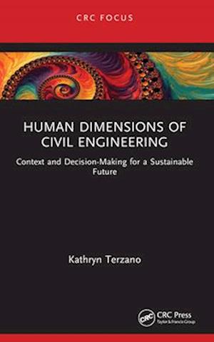 Human Dimensions of Civil Engineering