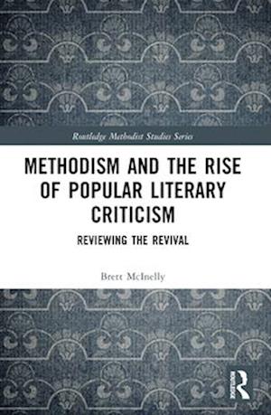 Methodism and the Rise of Popular Literary Criticism