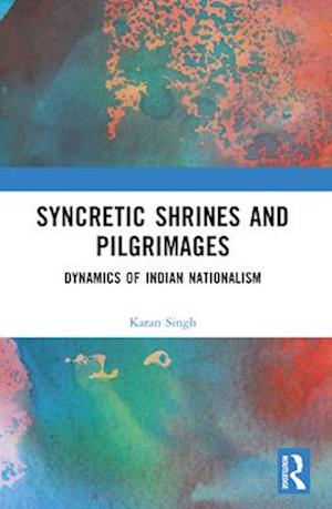 Syncretic Shrines and Pilgrimages