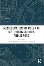 Men Educators of Color in U.S. Public Schools and Abroad