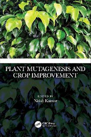 Plant Mutagenesis and Crop Improvement