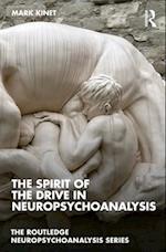 The Spirit of the Drive in Neuropsychoanalysis