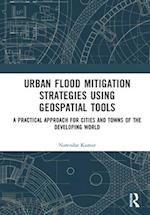 Urban Flood Mitigation Strategies Using Geo Spatial Tools