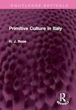 Primitive Culture in Italy