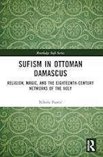 Sufism in Ottoman Damascus